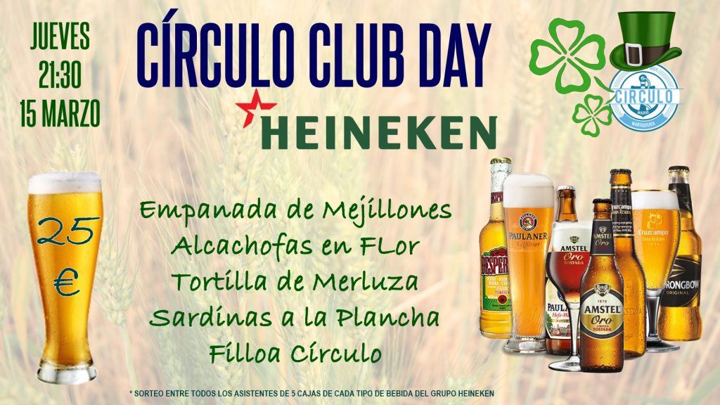 San Patricio #CirculoClubDay Marzo 2018 con Heineken